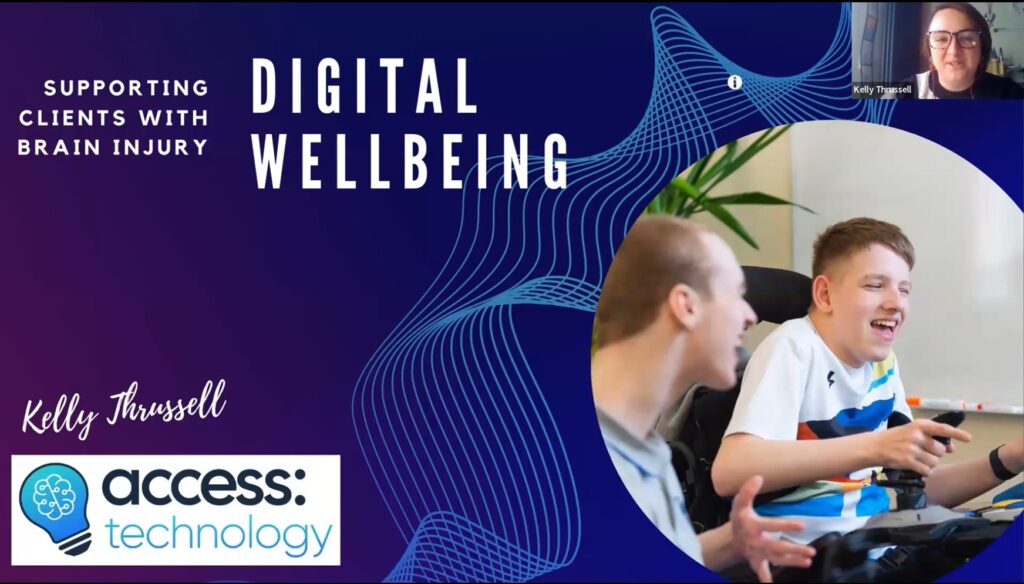NeuroHealth External Speaker Webinar Series – Kelly Thrussell: Digital Wellbeing & Online Risks For Clients With Brain Injury